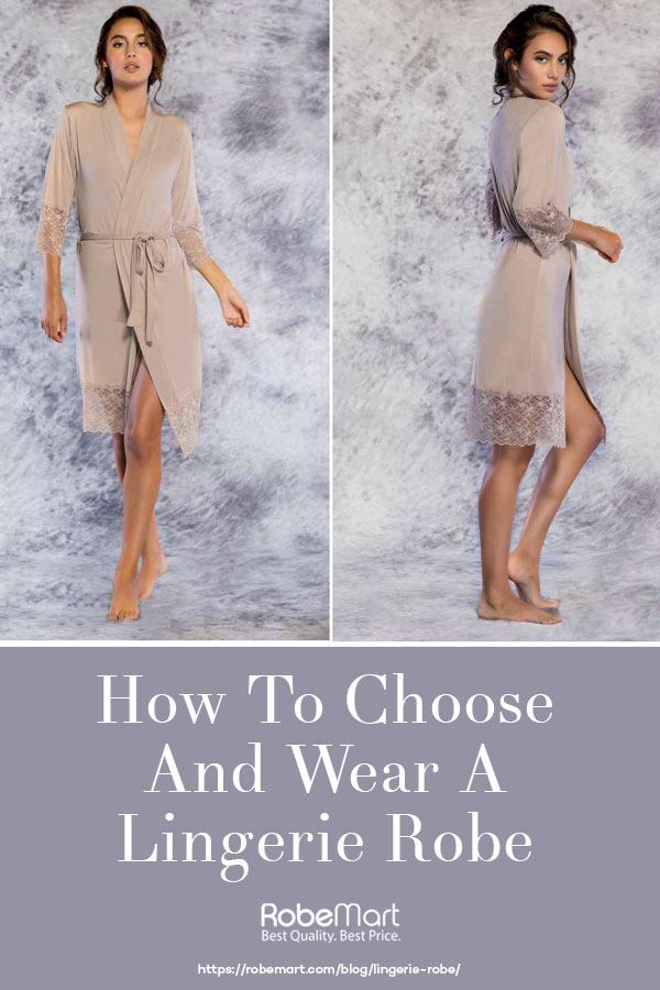 How To Choose And Wear A Lingerie Robe https://robemart.com/blog/lingerie-robe/