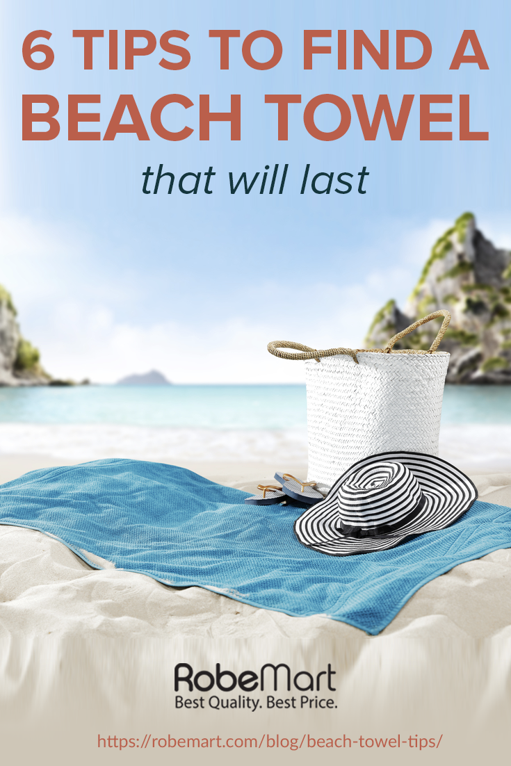 6 Tips To Find A Beach Towel That Will Last https://robemart.com/blog/beach-towel-tips/