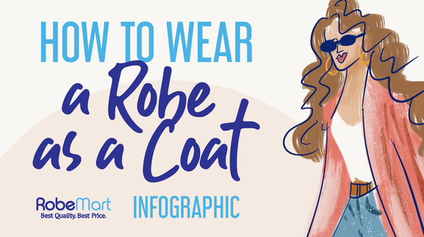 Take Your Satin Or Silk Robe Out Of The House: 7 Ways To Style [INFOGRAPHIC]
