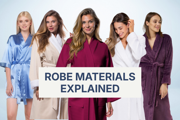 Robe Materials Explained: Terry, Waffle, Fleece, Satin & More