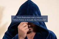 Thick Bathrobes with a Hood: Which Fabric Is Actually the Warmest?