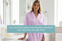 Can You Wash Satin in the Washing Machine? Care Tips That Actually Work